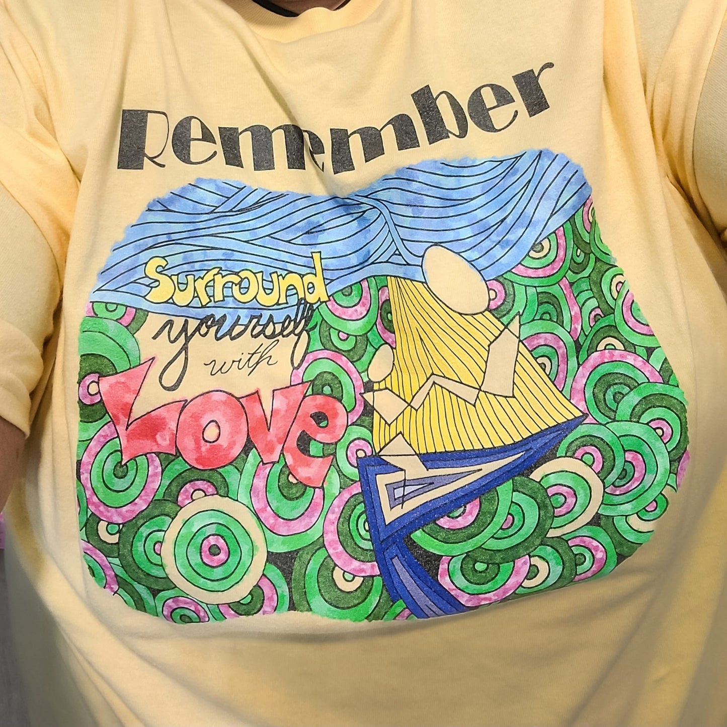 Unisex classic tee - REMEMBER Surround Yourself With Love - Fully Colored